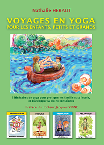 Livre de yoga pour enfant - Voyages en yoga pour les enfants petits et grands
