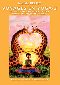 Livre de yoga pour enfant - Voyages en yoga pour les enfants petits et grands - volume 2